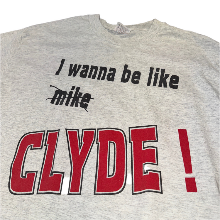 “I Wanna Be Like Clyde” Tee Sz XL