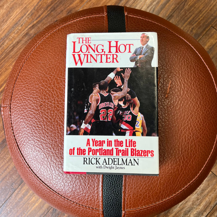 The Long, Hot Winter by Rick Adelman