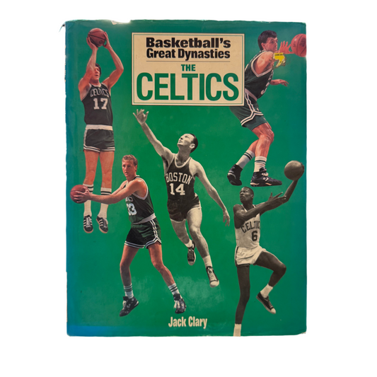 Great Dynasties THE CELTICS Book