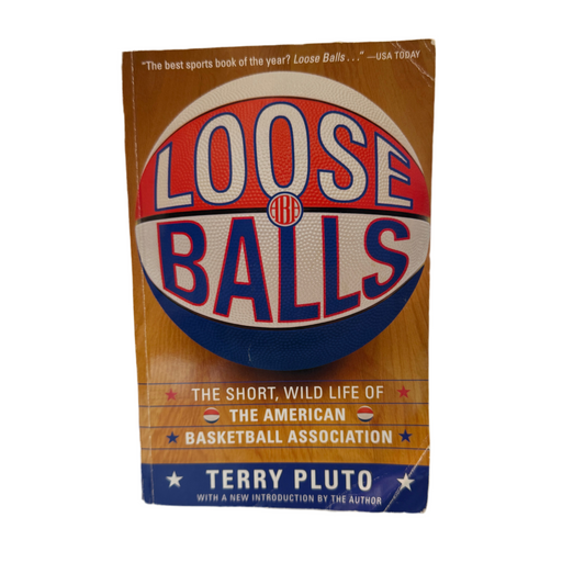 Loose Balls By Terry Pluto