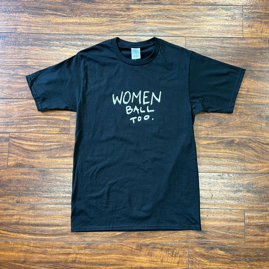 Women Ball Too Tee BLK Multiple Sizes