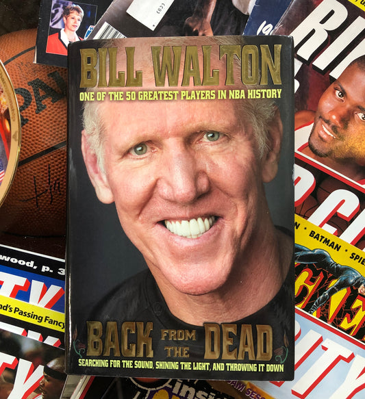 Bill Walton Back from the Dead Book 2016 Edition