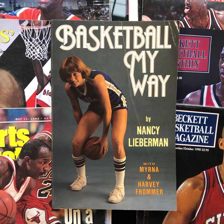 Basketball My Way by Nancy Lieberman